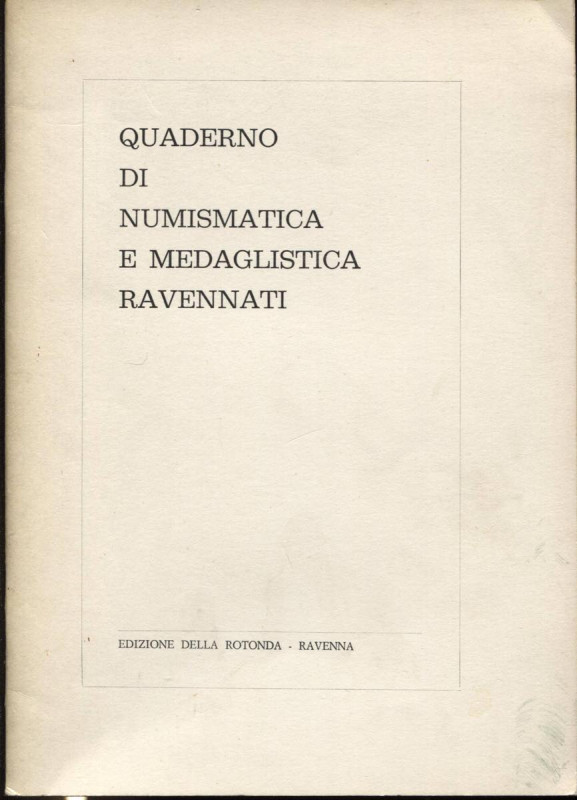 KRAUS F. F. – QUADERNO DI NUMISMATICA E MEDAGLISTICA RAVENNATI - 1 - Panorama de...