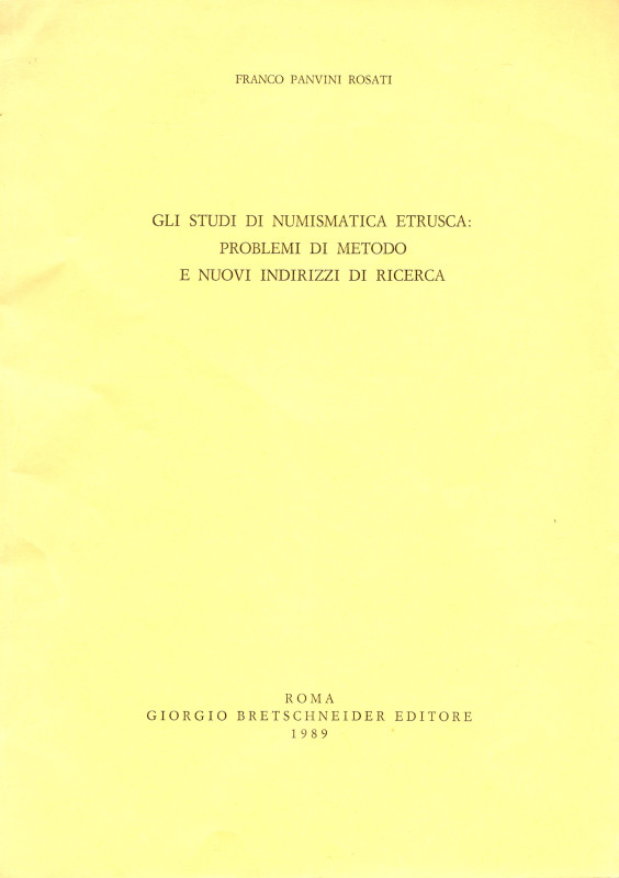 PANVINI ROSATI Franco. - Gli studi di numismatica etrusca: problemi di metodo e ...