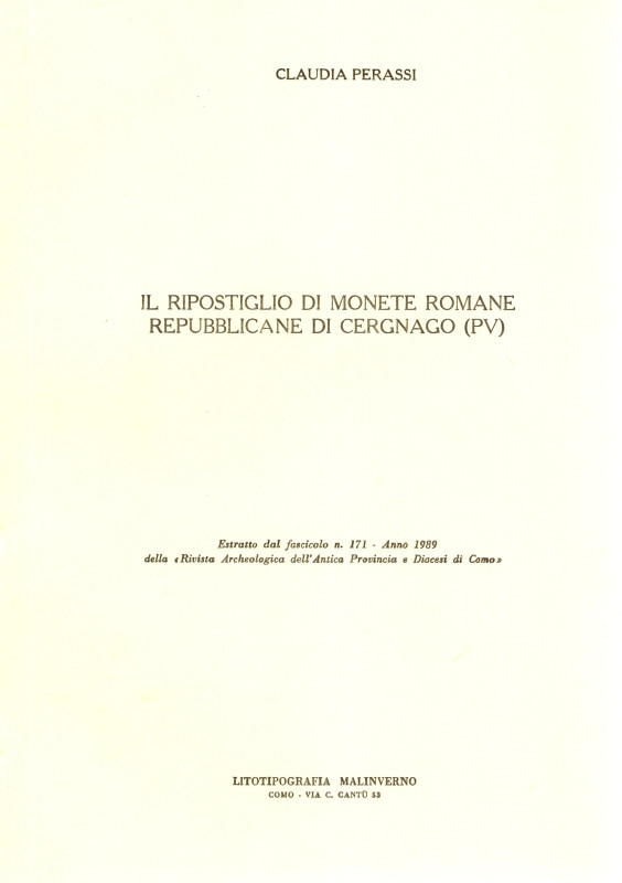 PERASSI Claudia. Il ripostiglio di monete romane repubblicane di Cerignano ( PV)...