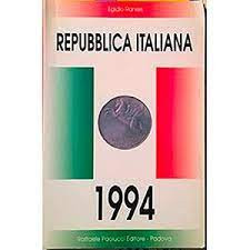 RANIERI E. - Repubblica Italiana 1994. Padova, 1994. pp. 81., ill. b/n