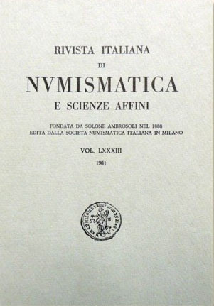 Rivista Italiana di Numismatica (RIN) – 1981. Milano, 1981, pp. 337, riccamente ...