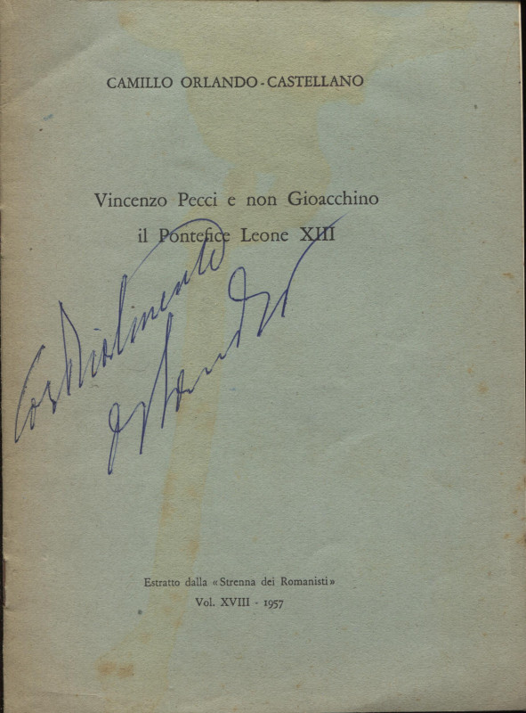 CASTELLANO C. O. - Vincenzo Pecci e non Gioacchino il Ponteficie Leone XIII. Rom...