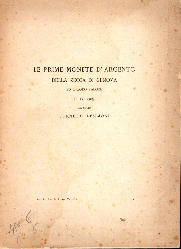 DESIMONI C. - Le prime monete d'argento della zecca di Genova ed il loro valore ...