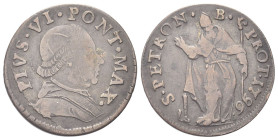 BOLOGNA
Pio VI (Giannangelo Braschi), 1775-1799.
Muraiola da 4 Baiocchi 1796.
Mi
gr. 3,64
Dr. PIVS VI PONT MAX. Busto a d., con zucchetto, mozzet...