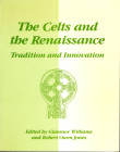 AA.VV. - The Celts and the Renaissance. Tradition and innovation. Cardiff, 1990. pp xi - 187, tavole e illustrazioni nel testo. rilegatura editoriale,...