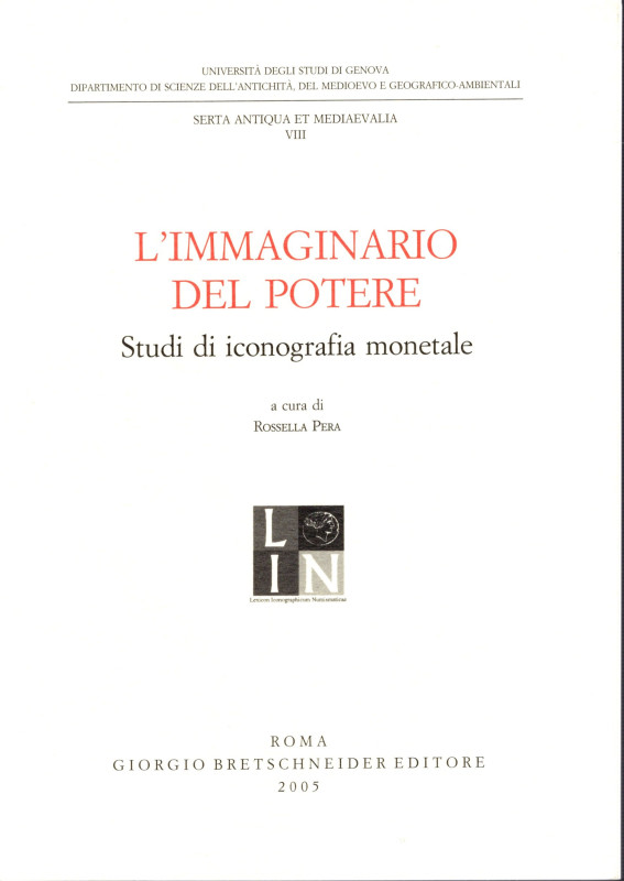 AA.VV.- L'immaginario del potere. Studi di iconografia monetale. Roma, 2005. pp....