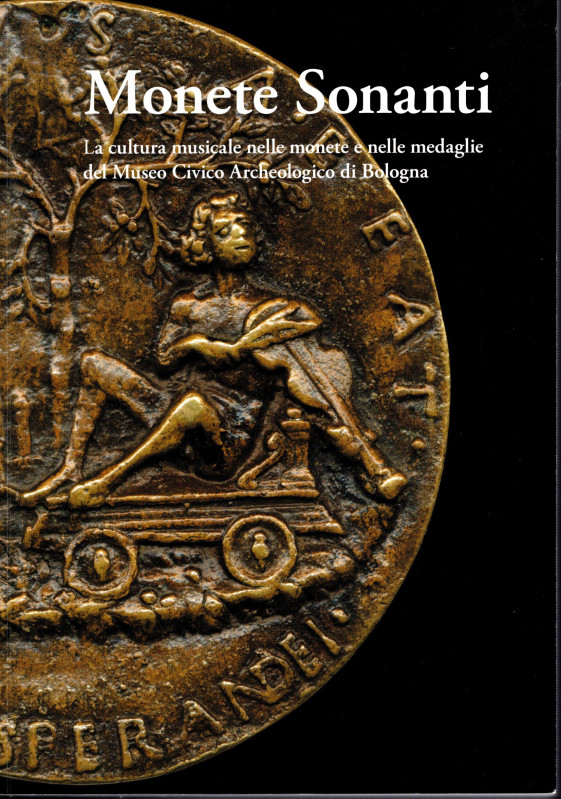 AA.VV.- Monete sonanti. La cultura musicale nelle monete e nelle medaglie del Mu...