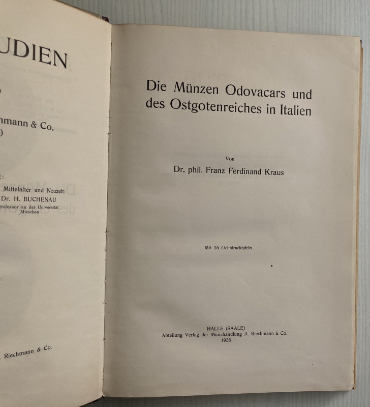 Kraus Franz Ferdinand. Die Munzen Odovacars und des Ostgotenreiches in Italien. ...