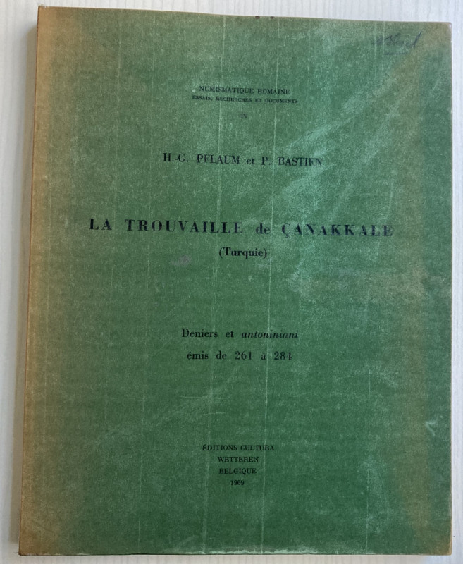 Pflaum H.G., Bastien P., La Trouvaille de Canakkale (Turquie) - Denier et antoni...