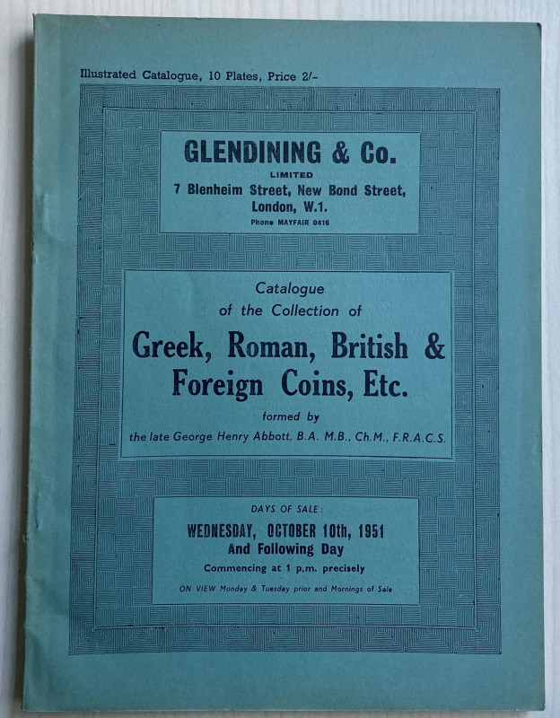 Glendining & Co. Catalogue of the Collection of Greek, Roman, British & Foreign ...