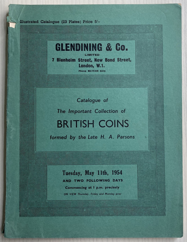 Glendining & Co. Catalogue of the important collection of British coins, formed ...