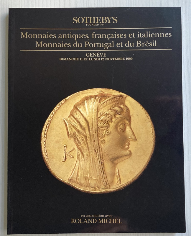 Sotheby's Monnaies Antiques, Francaises et Italiennes. Monnaies du Portugal et d...