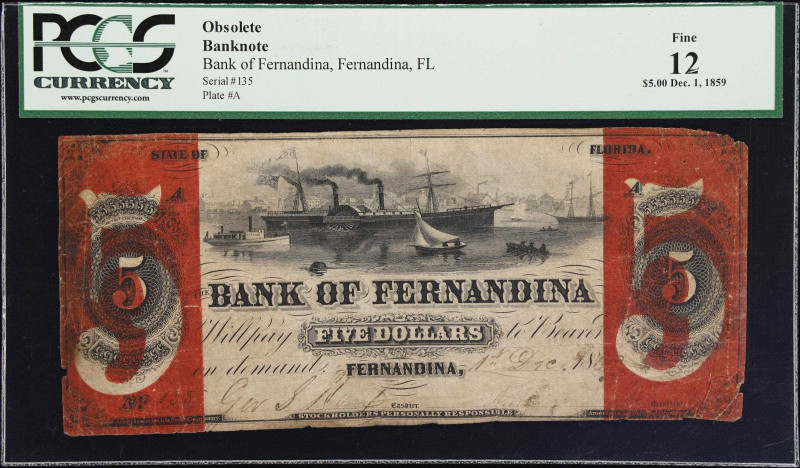 Fernandina, Florida. Bank of Fernandina. 1859 $5. PCGS Currency Fine 12.

Loca...