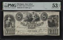Ann Arbor, Michigan. Bank of Washtenaw. 1835 $8. Haxby 50-008-G30. PMG About Uncirculated 53 EPQ.

An excessively rare denomination for the state of...