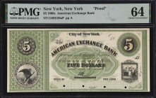 New York, New York. American Exchange Bank. 18xx $5. Haxby 1440-005-G20a. PMG Choice Uncirculated 64. Proof.

A pleasing India paper proof mounted o...