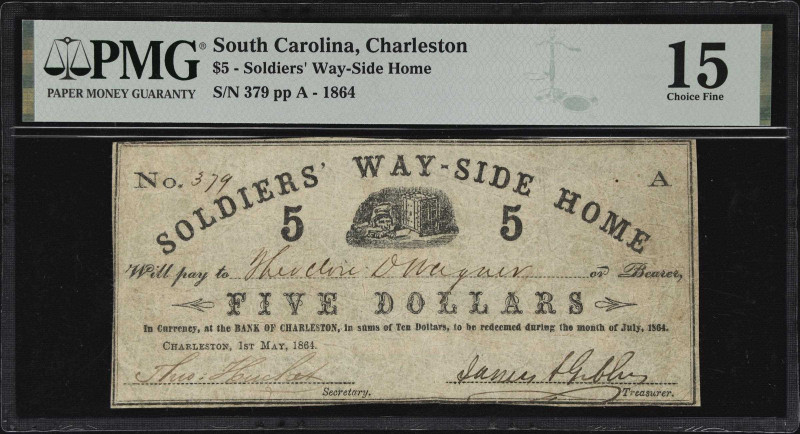 Charleston, South Carolina. Soldiers' Way-Side Home. 1864 $5. PMG Choice Fine 15...