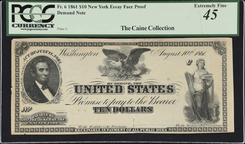 Fr. 6. 1861 $10 Demand Note. New York. PCGS Currency Extremely Fine 45. Face Pro...