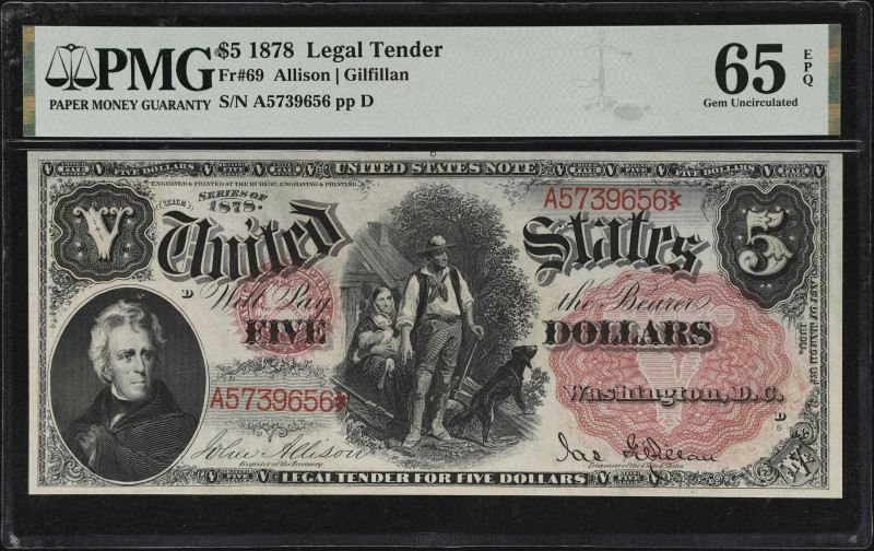 Fr. 69. 1878 $5 Legal Tender Note. PMG Gem Uncirculated 65 EPQ.

A rare Friedb...