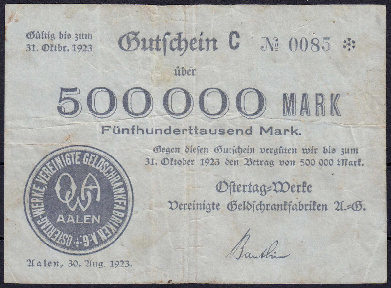 Deutsches Notgeld und KGL
Aalen (Württemberg)
Ostertag-Werke, 500 Tsd. Mark 31...