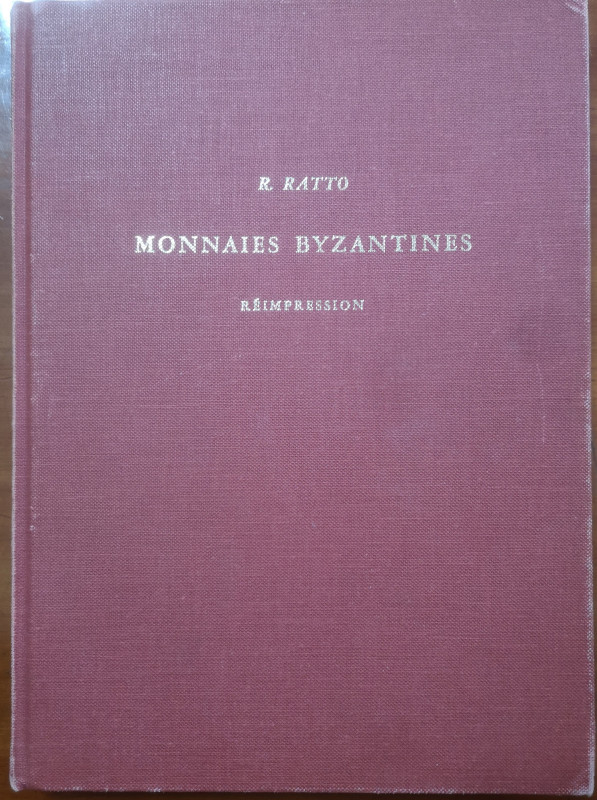 Libri. Catalogo d'Asta Ratto. Monnaies Byzantines. Ristampa Anastatica del 1974 ...