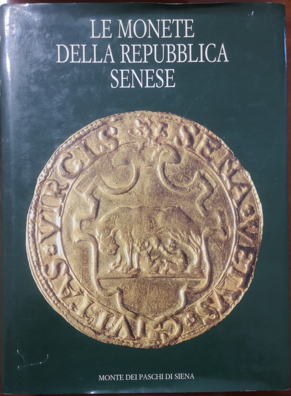 Libri. Le Monete della Repubblica Senese. Autori Vari. Edizione MPS. 1992. Elega...