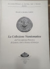 Libri. Franca Maria Vanni. La Collezione Numismatica dell'Accademia Petrarca di Lettere Arti e Scienze di Arezzo. Arezzo 2002.