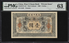 (t) CHINA--EMPIRE. Wan I Chuan Bank. 1 Dollar, 1908. P-Unlisted. Private Issue. PMG Choice Uncirculated 63.
Tientsin, serial number 2159. Black and d...