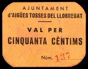 Aigüestosses del Llobregat. Ajuntament. 50 céntimos. (T. 46). Cartón. Nº 137. Raro. MBC+.