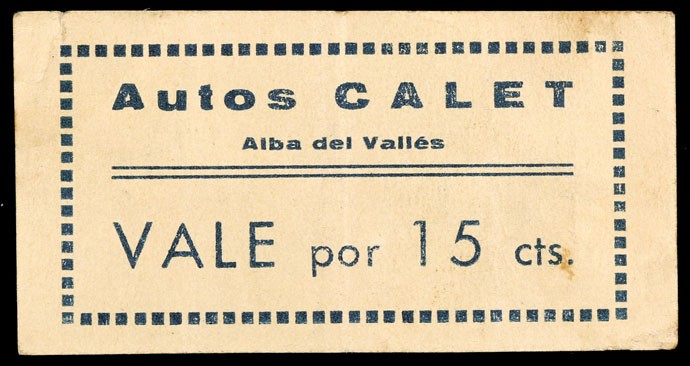 Alba del Vallès. Autos Calet. 15 céntimos. (AL. 13). Nº 0132. Muy raro. MBC.