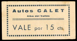 Alba del Vallès. Autos Calet. 15 céntimos. (AL. 13). Nº 0132. Muy raro. MBC.