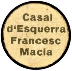 Barcelona. Casal d'Esquerra Francesc Macià. 10 céntimos. (AL. falta). Cartón redondo. Raro. MBC.