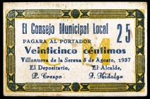 Villanueva de la Serena (Badajoz). 25 céntimos (dos). (KG. 808 y 808a). 1 billete y 1 cartón. Raros. BC+/MBC+.