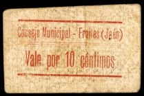 Frailes (Jaén). 10 céntimos. (KG. 365, cita sólo el valor de 1 peseta) (RGH. falta). Cartón. Rarísimo. MBC-.