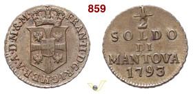 MANTOVA FRANCESCO II (1792-1800) Mezzo Soldo 1793 MIR 769 Cu g 1,29 mm 16 FDC