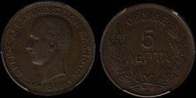 GREECE: 5 Lepta (1869 BB) (type I) in copper. Head of King George I facing left and inscription "ΓΕΩΡΓΙΟΣ Α! ΒΑΣΙΛΕΥΣ ΤΩΝ ΕΛΛΗΝΩΝ" on obverse. Variety...