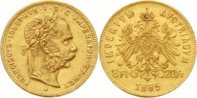 Gold der Habsburger Erblande und Österreichs, Haus Habsburg, Franz Joseph I., 1848-1916
8 Florin/20 Francs 1885, Wien.
sehr schön