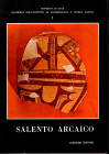 AA.VV.- Salento Arcaico. Atti del colloquio internazionale Lecce 5\8 - Aprile, 1979. Galatina, 1979. pp 125, tavv. 48. rilegatur editoriale, buono sta...