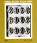 AA.VV.- La medaglia neoclassica in Italia e in Europa. Atti del quarto convegno internzionale di studio 20 -23 - Giugno, 1981. pp 282, molte illustraz...