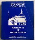 AA.VV. The 17th International Byzantine Congress 1986 Abstracts of Short Papers. Brossura ed. pp. 397. Buono stato.