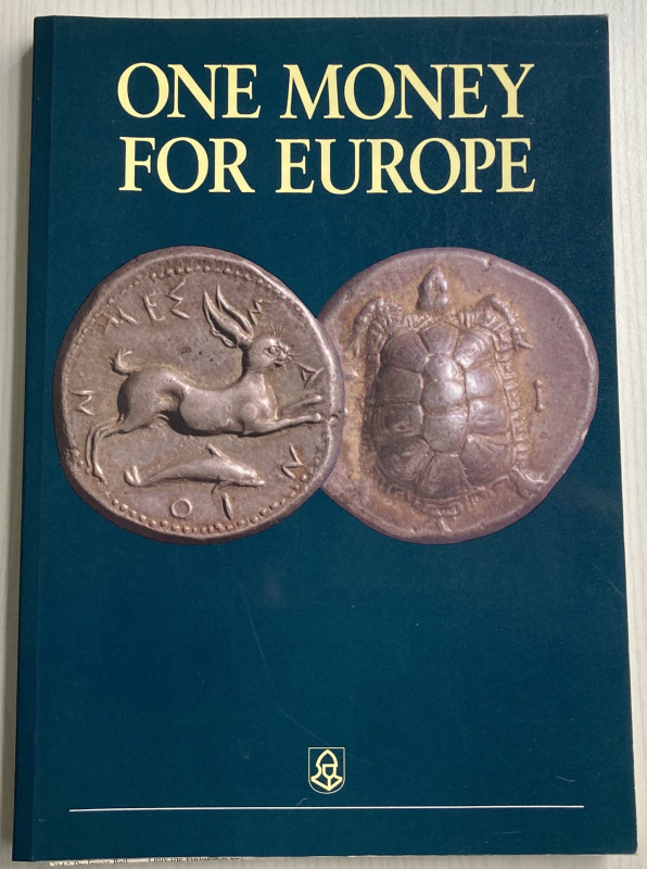 AA.VV. One Money for Europe. Brussels 1991. Brossura ed. pp. 159, ill. in b/n e ...