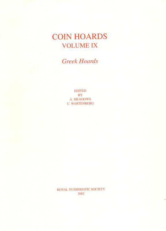 AA.VV. - Coins Hoards. Greek Hoards. volume IX. London, 2002. pp. vii - 308, tav...