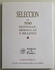 Aureo & Calicò Seleccion de 500 Monedas, Medallas y Billetes. Barcelona 13 Maro 2008. Cartonato ed. con sovraccoperta, lotti 500, ill. a colori Ottimo...