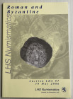 Bank Leu (LHS Numismatik) Auktion 97. Roman and Byzantine . Zurich 10 May 2006. Brossura ed. pp. 103, lotti 373, ill. in b/n. Ottimo stato.