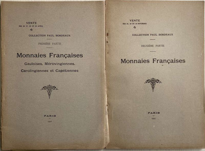 Feuardent F. Collection Paul Bordeaux 2 Cataloghi. I Partie Monnaies Francaises ...