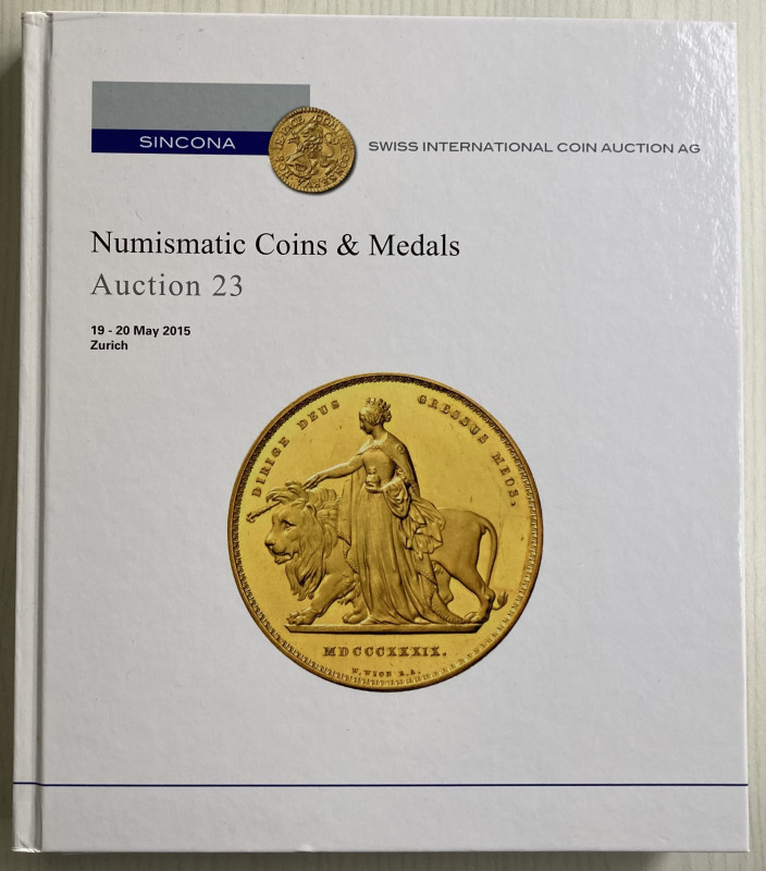 Sincona Auction 23 Numismatic Coins & Medals. Zurich 19-20 May 2015. Cartonato e...