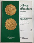Spink & Son Auktion 29. Gold und Silbermunzen. Schweizer Munzen. Frankreich, Monaco, Liechtenstein, Osterreich, Spanien U.S.A. Italien mit einer Spezi...