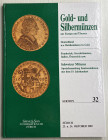 Spink & Son Auktion 32. Gold und Silbermunzen, aus Europa und Ubersee. Deutschland u.a. Reichsmunzen in Gold. Frankreich, Grossbritannien, Italien, Os...