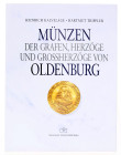 German States "Coins of the Counts, Dukes, and Grand Dukes of Oldenburg" 1996