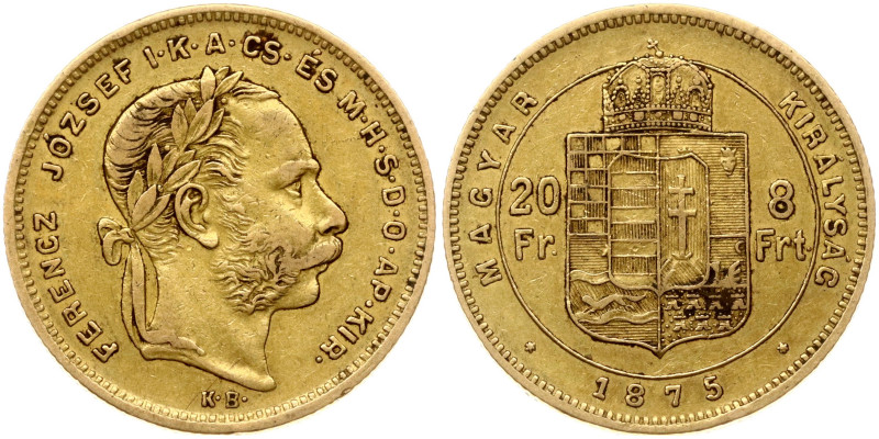 Hungary. Franz Joseph I (1848-1916). 20 Francs / 8 Forint 1875 KB. Gold 6.42 g. ...