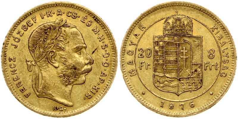 Hungary. Franz Joseph I (1848-1916). 20 Francs / 8 Forint 1876 KB. Gold 6.44 g. ...